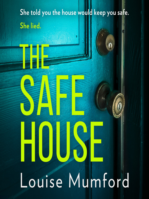 Title details for The Safe House by Louise Mumford - Wait list